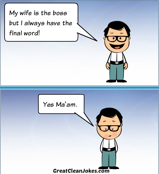 Wife Is The Boss Joke - Great Clean Jokes